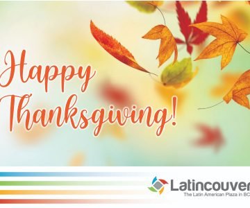 Happy Thanksgiving Day from Latincouver!
